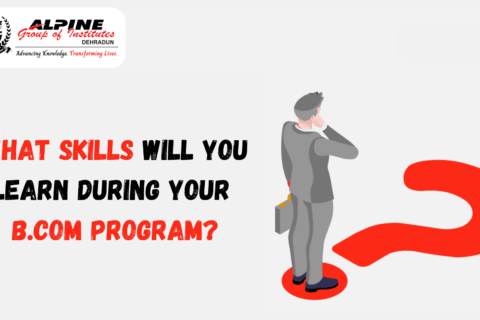 What Skills Will You Learn During Your B.Com Program