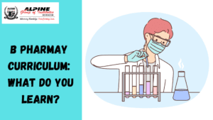 B Pharmay Curriculum: What Do You Learn?