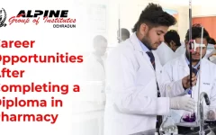 Career Opportunities After Completing a Diploma in Pharmacy