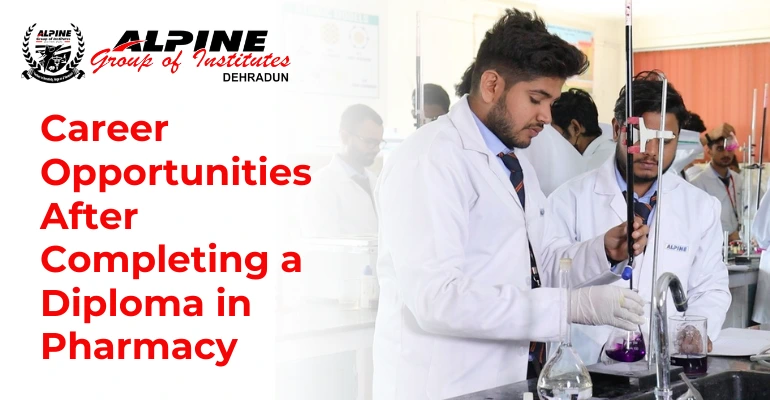 Career Opportunities After Completing a Diploma in Pharmacy