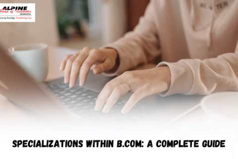 Specializations Within B.Com: A Complete Guide