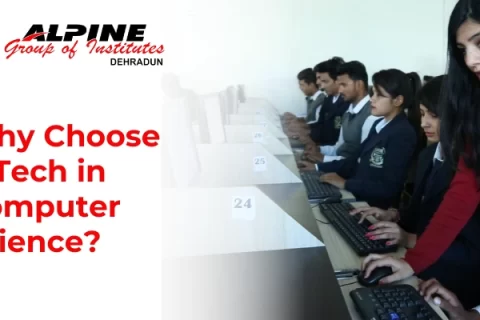 Why Choose B.Tech in Computer Science