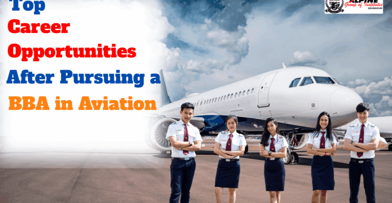 Top Career opportunities after pursuing a bba in aviation