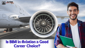 Is BBA in Aviation a Good Career Choice?