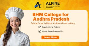 BHM College Near Andhra Pradesh – Fees, Eligibility, Admission | AIMT Dehradun